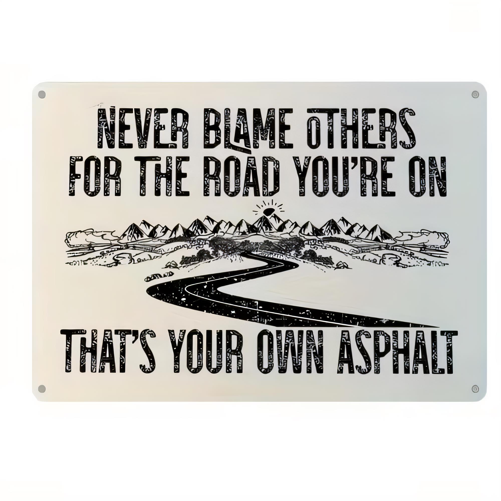 Home Decor Quotes On Wall - Papan Logam “Jangan Menyalahkan Orang Lain